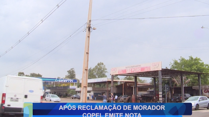 APÓS RECLAMAÇÃO DE MORADOR COPEL EMITE NOTA