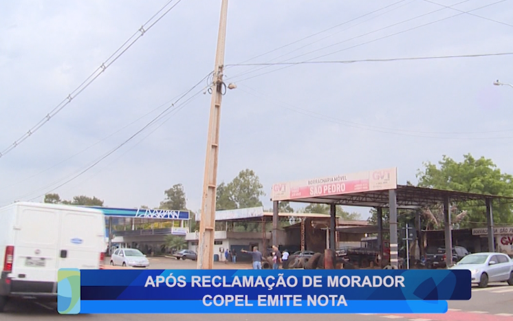 APÓS RECLAMAÇÃO DE MORADOR COPEL EMITE NOTA