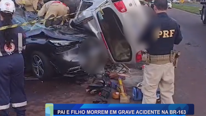 PAI E FILHO MORREM EM GRAVE ACIDENTE NA BR-163