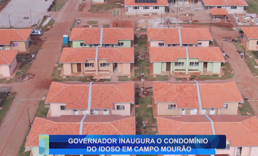 GOVERNADOR INAUGURA CONDOMÍNIO DO IDOSO EM CAMPO MOURÃO