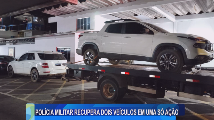 POLÍCIA MILITAR RECUPERA DOIS VEÍCULOS EM UMA SÓ AÇÃO