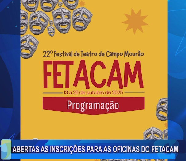 ABERTAS AS INSCRIÇÕES PARA AS OFICINAS DO FETACAM