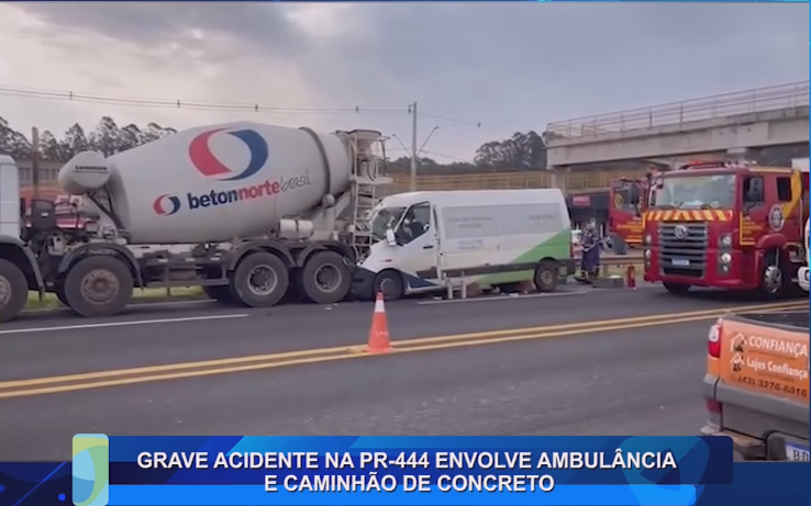 GRAVE ACIDENTE NA PR-444 ENVOLVE AMBULÂNCIA E CAMINHÃO DE CONCRETO
