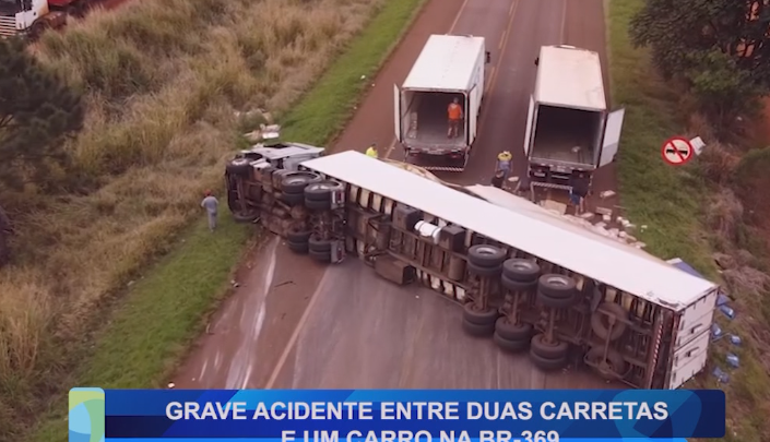 GRAVE ACIDENTE ENTRE DUAS CARRETAS E UM CARRO NA BR-369
