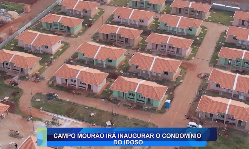 CAMPO MOURÃO IRÁ INAUGURAR O CONDOMÍNIO DO IDOSO