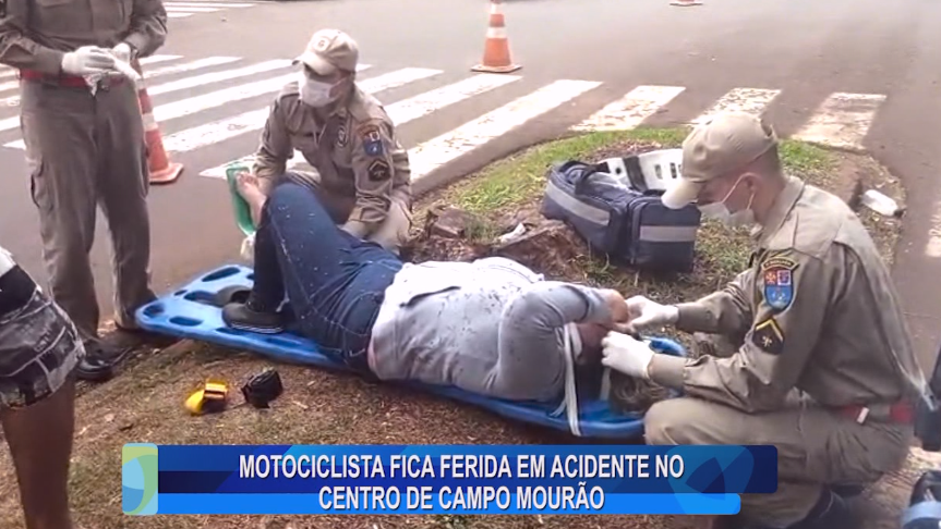 MOTOCICLISTA FICA FERIDA EM ACIDENTE NO CENTRO DE CAMPO MOURÃO