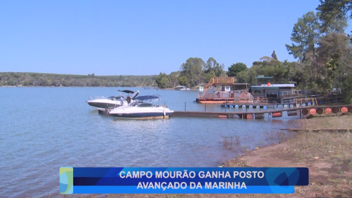 CAMPO MOURÃO GANHA POSTO AVANÇADO DA MARINHA