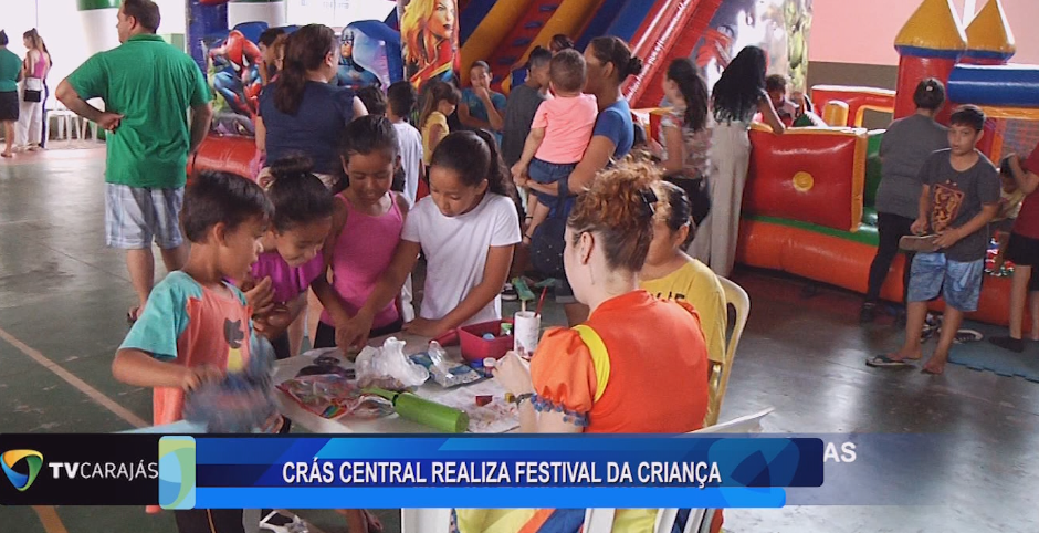 CRÁS CENTRAL REALIZA FESTIVAL DA CRIANÇA
