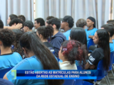 ESTÃO ABERTAS AS MATRÍCULAS PARA ALUNOS DA REDE ESTADUAL DE ENSINO