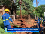 BAIRRO FORMADO POR INVASÃO GANHA ENERGIA ELÉTRICA EM CAMPO MOURÃO