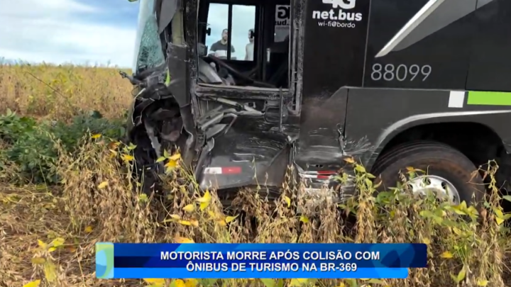 MOTORISTA MORRE APÓS COLISÃO COM ÔNIBUS DE TURISMO NA BR-369