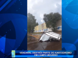 VENDAVAL DESTRÓI PARTE DO KARTODROMO EM CAMPO MOURÃO