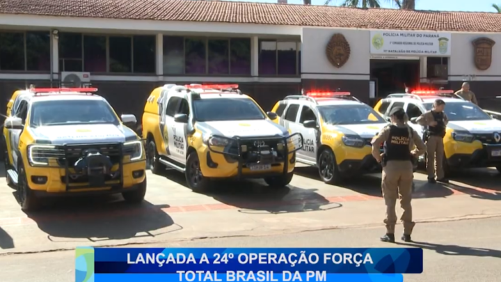 LANÇADA A 24ª OPERAÇÃO FORÇA TOTAL BRASIL DA PM