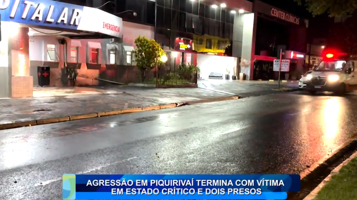 AGRESSÃO GRAVE EM PIQUIRIVAÍ TERMINA COM VÍTIMA EM ESTADO CRÍTICO E DOIS PRESOS