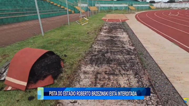 PISTA DO ESTÁDIO ROBERTO BRZEZINSKI ESTÁ INTERDITADA