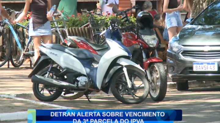 DETRAN ALERTA SOBRE VENCIMENTO DA 3ª PARCELA DO IPVA