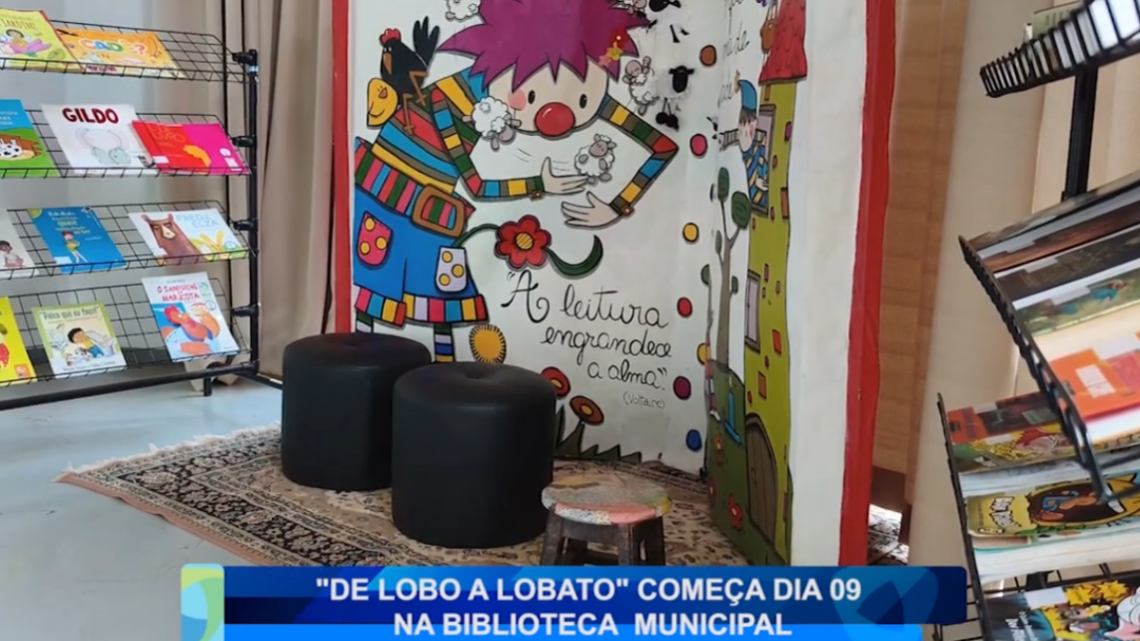 “DE LOBO A LOBATO” COMEÇA DIA 09 NA BIBLIOTECA MUNICIPAL
