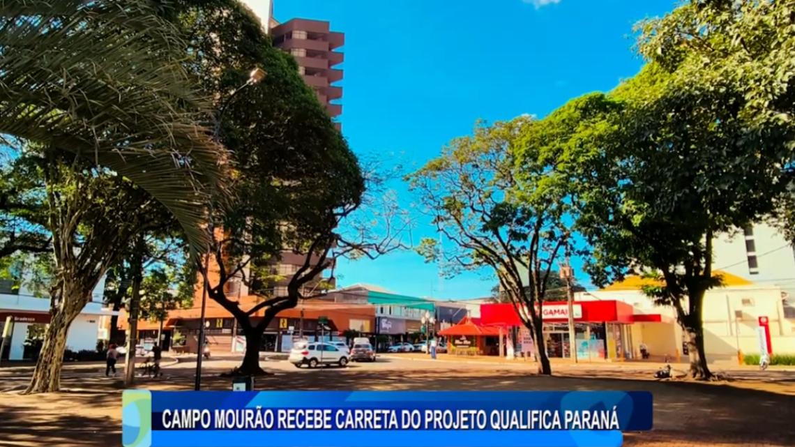CAMPO MOURÃO RECEBE CARRETA DO PROJETO QUALIFICA PARANÁ