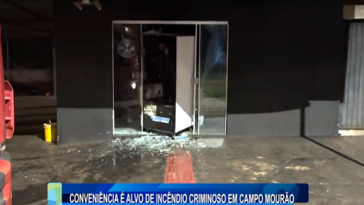 CONVENIÊNCIA É ALVO DE INCÊNDIO CRIMINOSO EM CAMPO MOURÃO