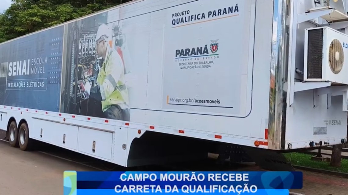CAMPO MOURÃO RECEBE CARRETA DA QUALIFICAÇÃO