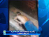 AÇÃO POLICIAL EM ENGENHEIRO BELTRÃO TERMINA COM MORTE