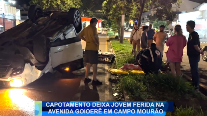 CAPOTAMENTO DEIXA JOVEM FERIDA NA AVENIDA GOIOERÊ EM CAMPO MOURÃO