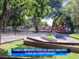 CAMPO MOURÃO REALIZA MAIS UMA VEZ O DIA DA CRIATIVIDADE