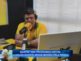 MAIS DE 1600 PROGRAMAS DEPOIS, ILIVALDO DUARTE SEGUE MOVIDO PELA PAIXÃO