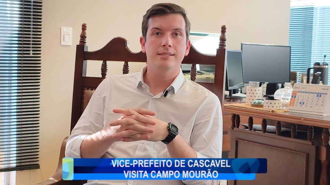 VICE-PREFEITO DE CASCAVEL VISITA CAMPO MOURÃO