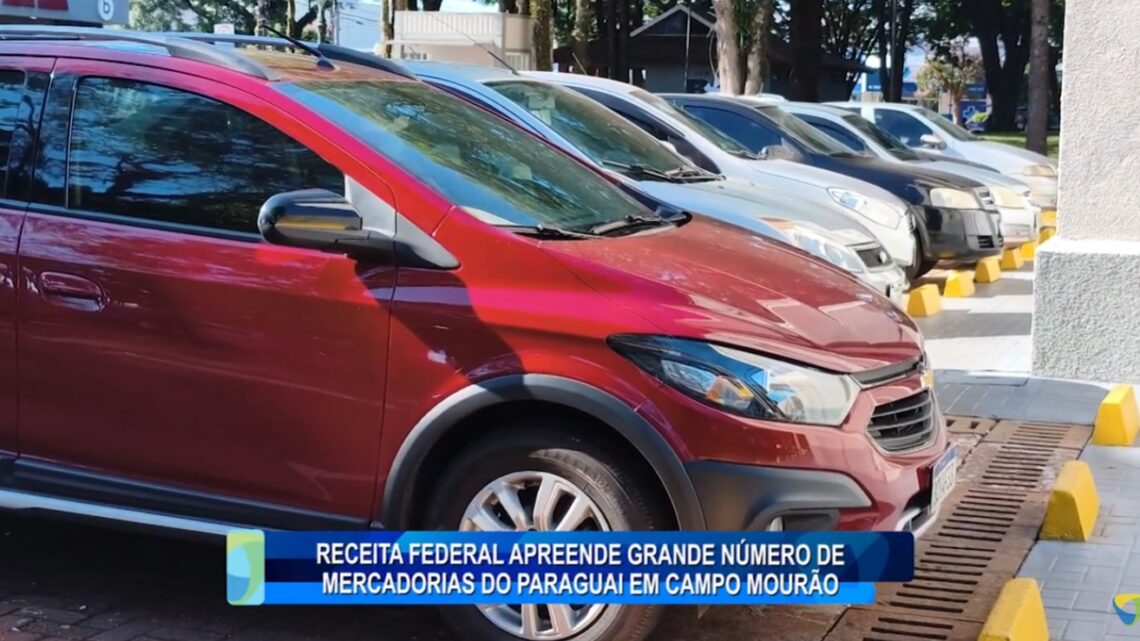 RECEITA FEDERAL APREENDE GRANDE NÚMERO DE MERCADORIAS DO PARAGUAI EM CAMPO MOURÃO
