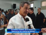 DEPUTADO FEDERAL BETO RICHA FAZ PRESTAÇÃO DE CONTAS NA REGIÃO