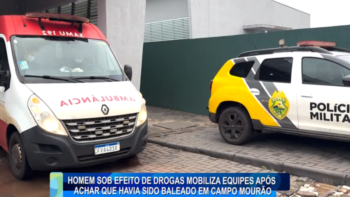 HOMEM SOB EFEITO DE DROGAS MOBILIZA EQUIPES APÓS ACHAR QUE HAVIA SIDO BALEADO EM CAMPO MOURÃO