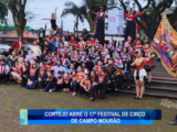CORTEJO ABRE O 17º FESTIVAL DE CIRCO DE CAMPO MOURÃO