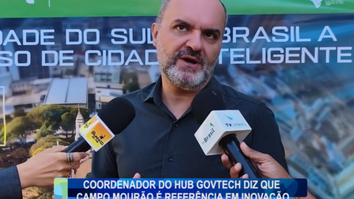 COORDENADOR DO HUB GOVTECH DIZ QUE CAMPO MOURÃO É REFERÊNCIA EM INOVAÇÃO