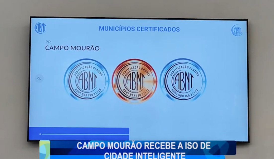 CAMPO MOURÃO RECEBE A ISO DE CIDADE INTELIGENTE