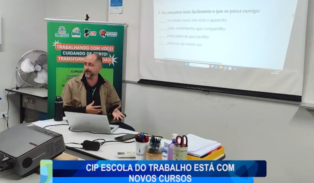 CIP ESCOLA DO TRABALHO ESTÁ COM NOVOS CURSOS