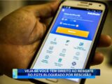 VEJA SE VOCÊ TEM DIREITO AO RESGATE DO FGTS BLOQUEADO POR RESCISÃO