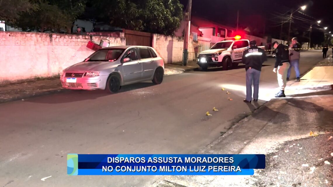 DISPAROS ASSUSTA MORADORES NO CONJUNTO MILTON LUIZ PEREIRA