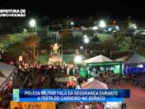 POLÍCIA MILITAR FALA DA SEGURANÇA DURANTE A FESTA DO CARNEIRO NO BURACO