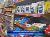 PESQUISA DO PROCON APONTA AUMENTO NO  VALOR DA CESTA BÁSICA