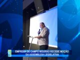 EMPRESA DE CAMPO MOURÃO RECEBE MOÇÃO DA ASSEMBLEIA LEGISLATIVA