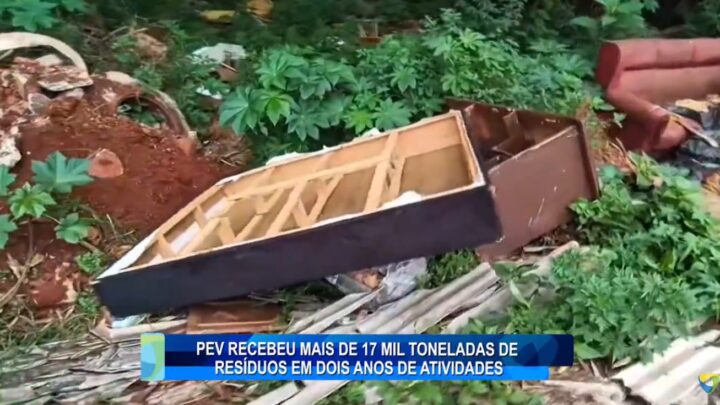 PEV RECEBEU MAIS DE 17 MIL TONELADAS DE RESÍDUOS EM DOIS ANOS DE ATIVIDADES