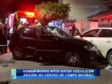 HOMEM MORRE APÓS BATER VEÍCULO EM ÁRVORE NO CENTRO DE CAMPO MOURÃO