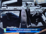 POLÍCIA CIVIL ENCERRA TREINAMENTO PARA USO DE NOVOS ARMAMENTOS