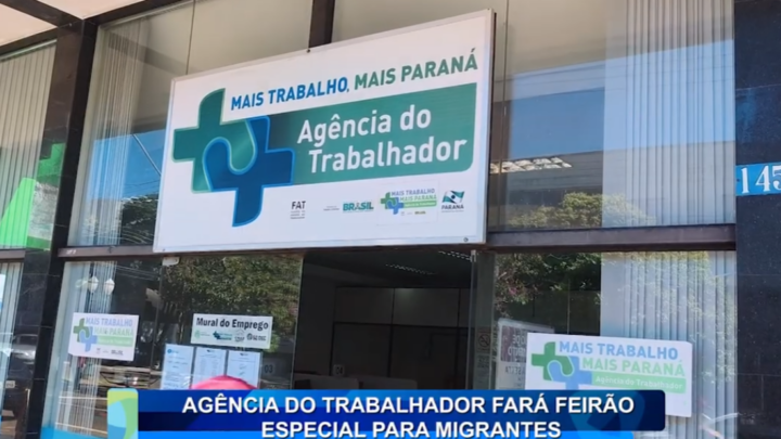 AGÊNCIA DO TRABALHADOR FARÁ FEIRÃO ESPECIAL PARA MIGRANTES