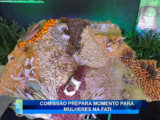 COMISSÃO PREPARA MOMENTO PARA MULHERES NA FATI