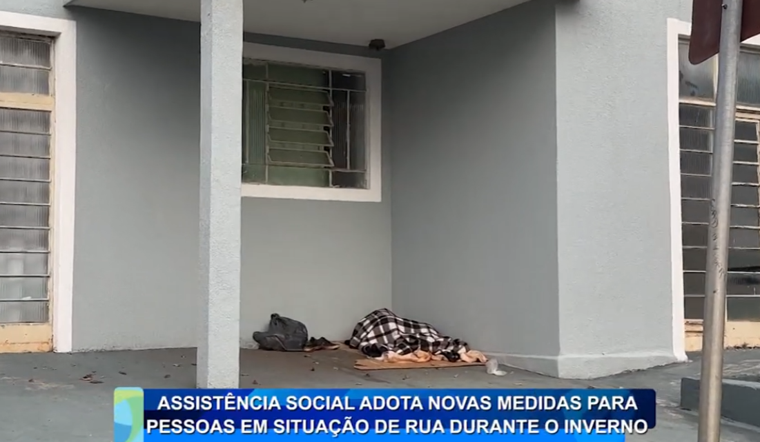 ASSISTÊNCIA SOCIAL ADOTA NOVAS MEDIDAS PARA PESSOAS EM SITUAÇÃO DE RUA DURANTE O INVERNO