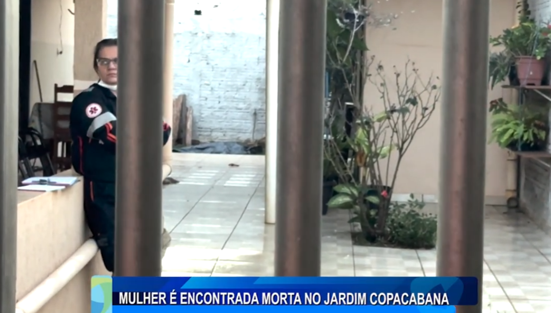 MULHER É ENCONTRADA MORTA NO JARDIM COPACABANA