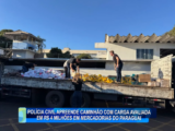 POLÍCIA CIVIL APREENDE CAMINHÃO COM CARGA AVALIADA EM R$ 4 MILHÕES EM MERCADORIAS DO PARAGUAI