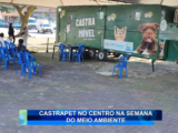 CASTRAPET NO CENTRO NA SEMANA DO MEIO AMBIENTE